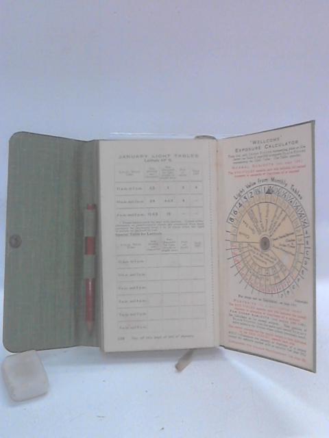 Wellcome Photograpic Exposure Calculator Handbook and Diary 1940 By unstated