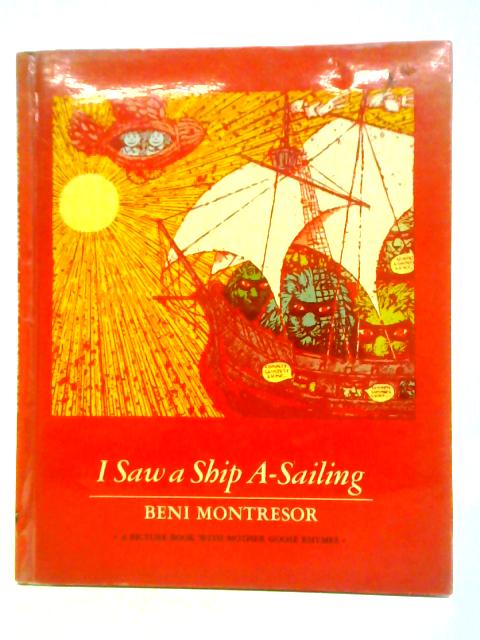 I Saw a Ship a-Sailing By Beni Montresor