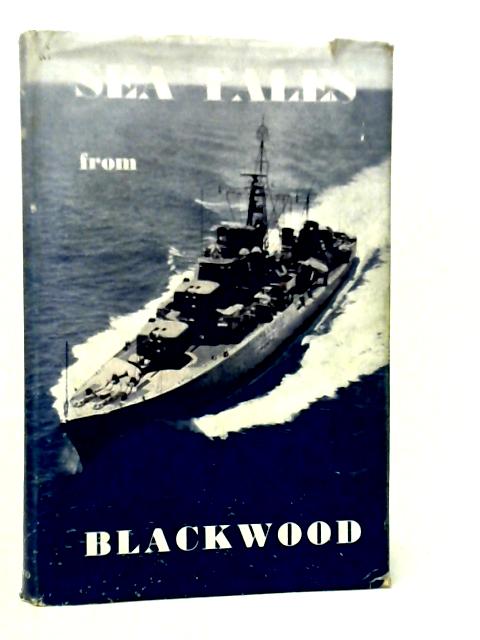 Sea Tales From 'Blackwood' By Various
