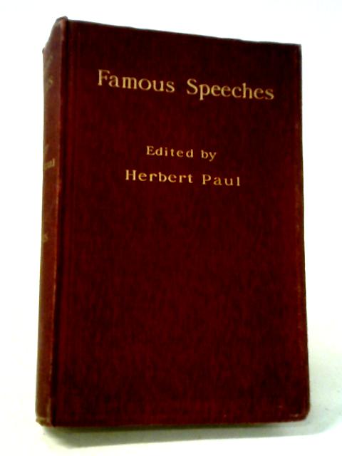 Famous Speeches By Herbert Paul