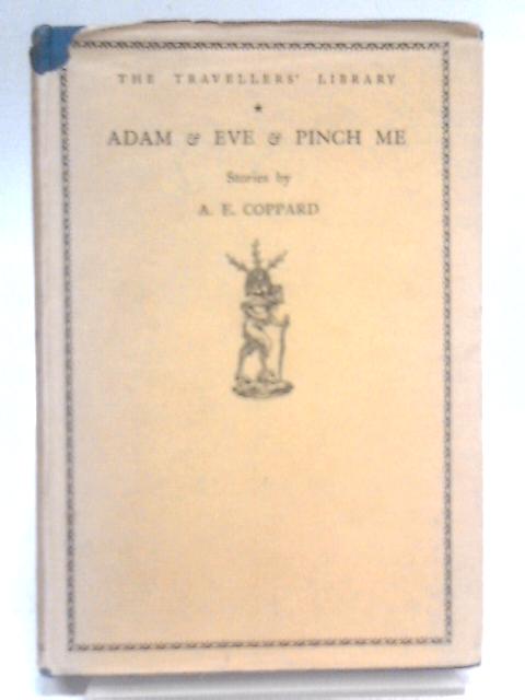 Adam And Eve And Pinch Me By A.E. Coppard