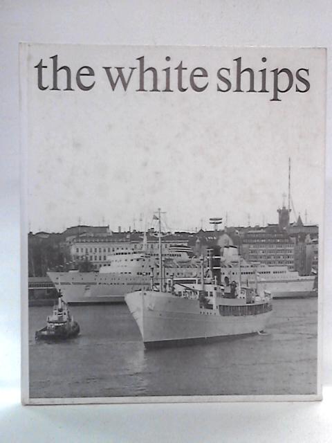 The White Ships von Thure Malmberg & Arnold Neumann