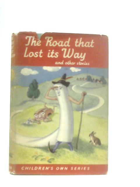 The Road That Lost Its Way By Anon