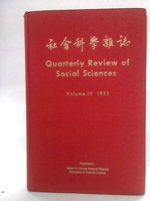 Quarterly Review of Social Sciences: Volume IV, 1933