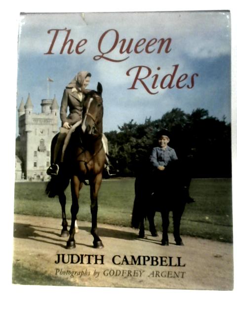 The Queen Rides von Judith Campbell