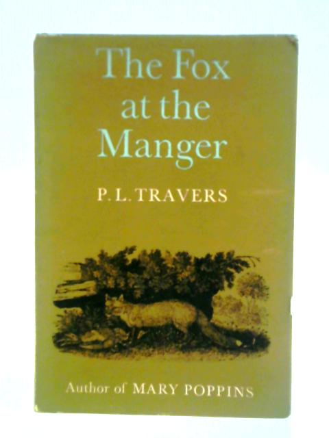 The Fox at the Manger By P. L. Travers