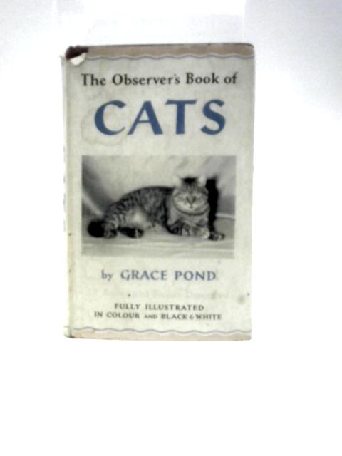 The Observer's Book of Cats By Grace Pond