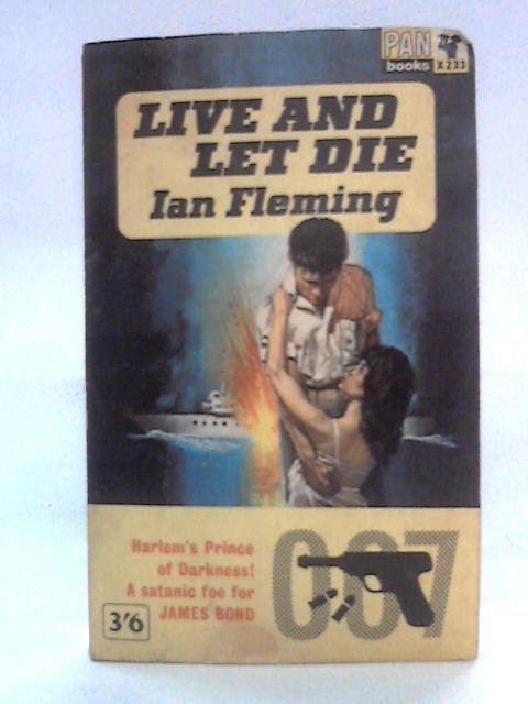 Live and Let Die By Ian Fleming