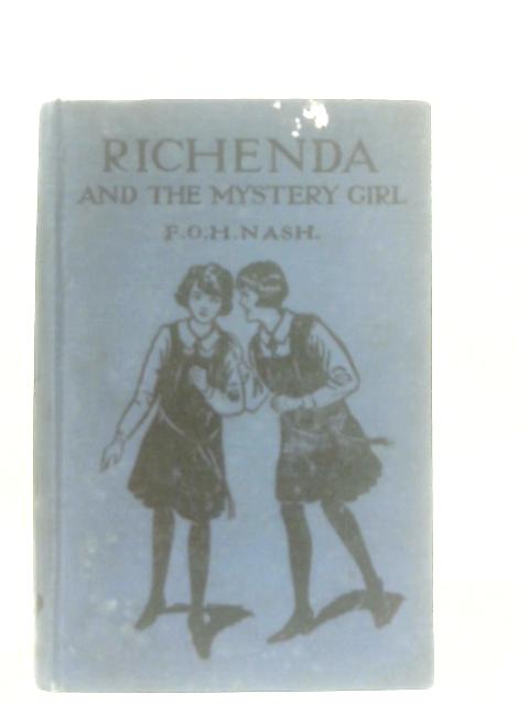 Richenda and the Mystery Girl von F. O. H. Nash