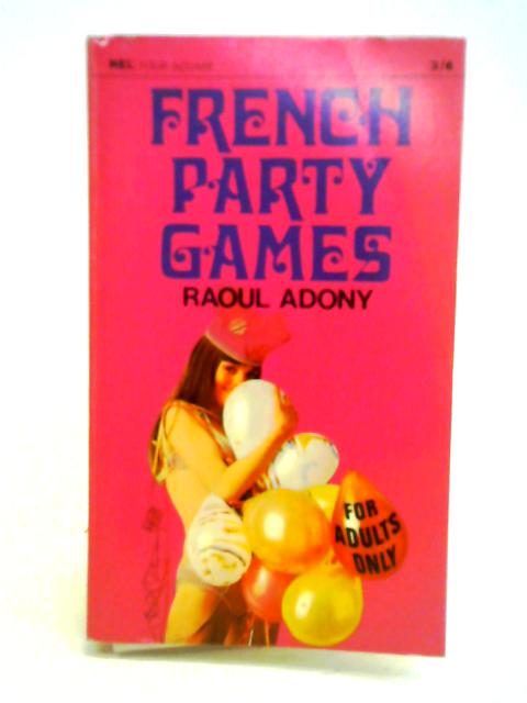 French Party Games von Raoul Adony