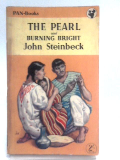 The Pearl and Burning Bright By John Steinbeck