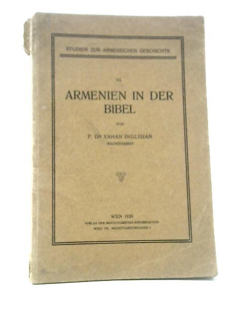 Armenien in der Bibel By P. Dr. Vahan Inglisian