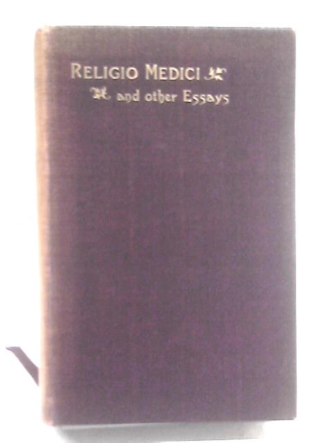 Religio Medici and Other Essays von Browne Sir Thomas  d Lloyd Roberts