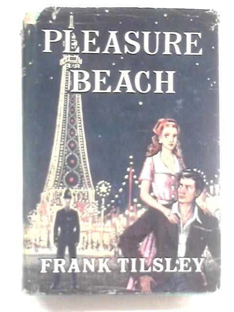 Pleasure Beach von Frank Tilsley
