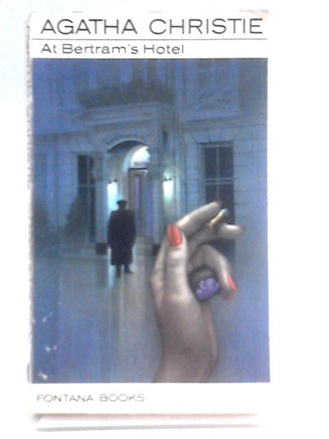 At Bertram's Hotel By Agatha Christie
