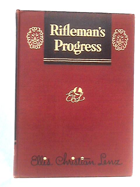 Rifleman's Progress By Ellis Christian Lenz