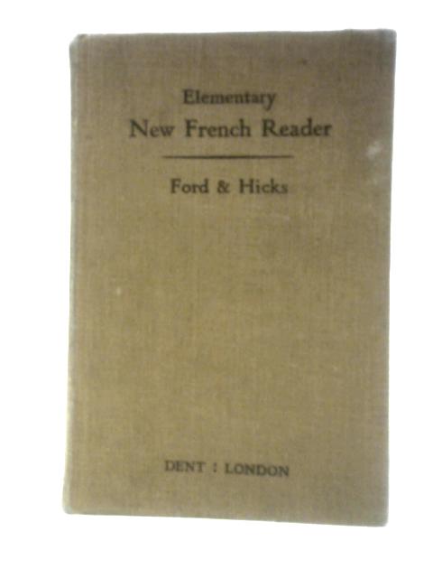 Elementary New French Reader By H. E. Ford R.K.Hicks