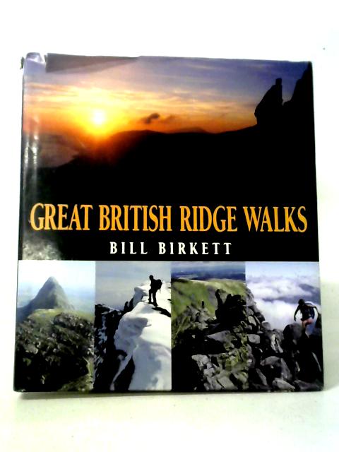 Great British Ridge Walks von Bill Birkett