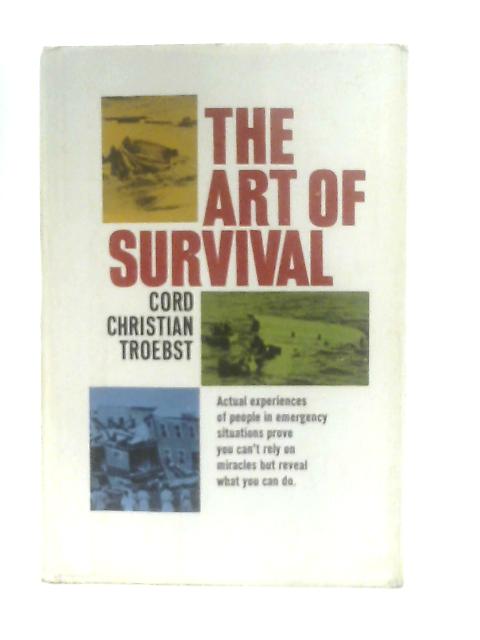 The Art of Survival von Cord Christian Troebst