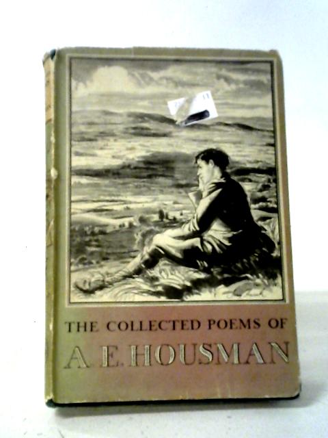 The Collected Poems of A.E. Housman By A.E. Housman