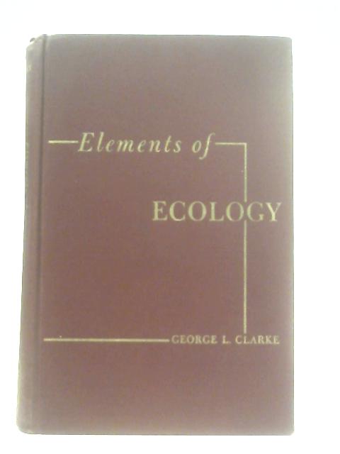 Elements of Ecology von George L. Clarke