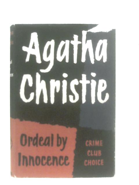 Ordeal By Innocence von Agatha Christie