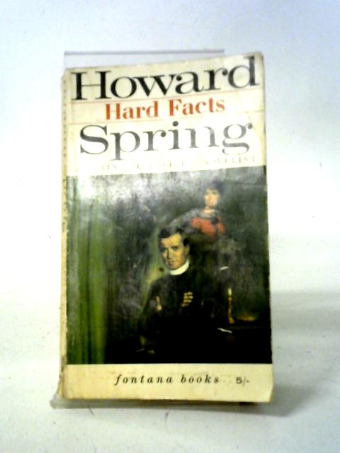 Hard Facts By Howard Spring