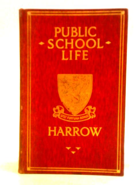 Public School Life: Harrow By Archibald Fox