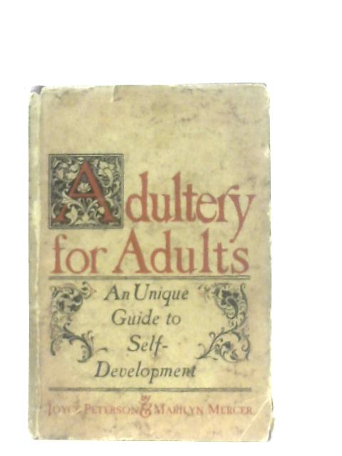 Adultery for Adults By Joyce Peterson & Marylyn Mercer