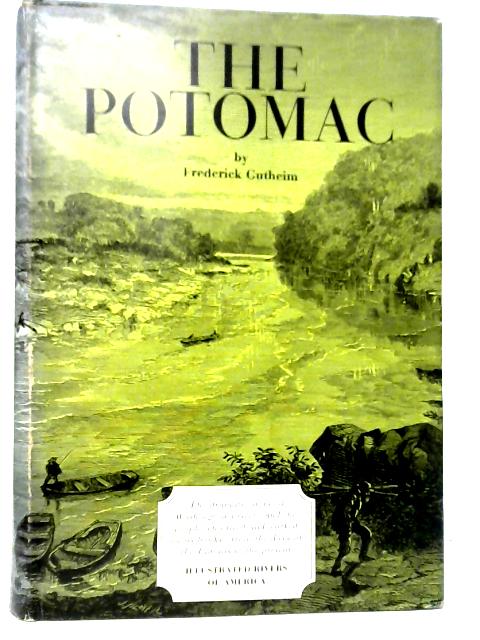The Potomac von Frederick Gutheim