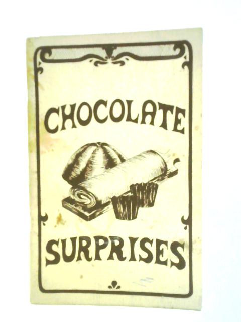 Chocolate Surprises By Irena Kirshman