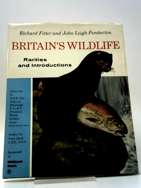 Britain's Wildlife: Rarities and Introductions von Richard Fitter