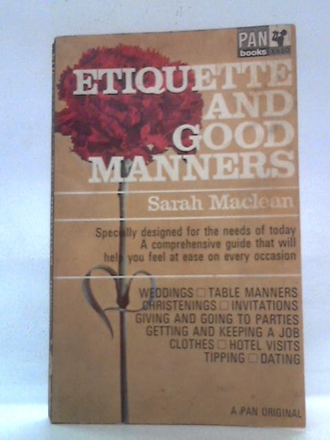 Etiquette and Good Manners By Sarah Maclean