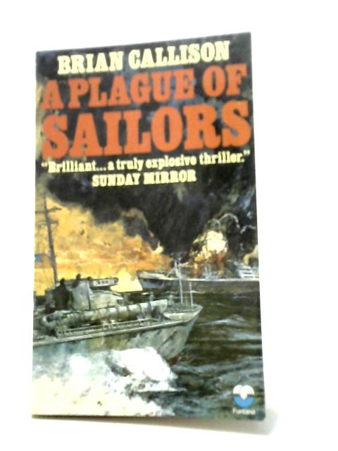 A Plague of Sailors von Brian Callison