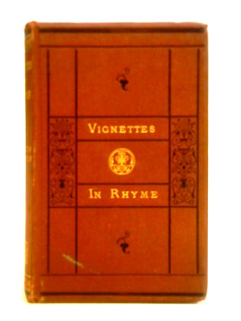 Vignettes In Rhyme von Austin Dobson