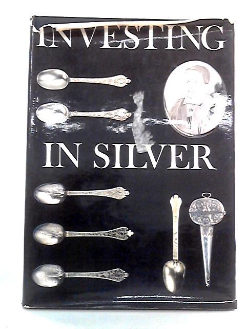 Investing In Silver von Eric Delieb