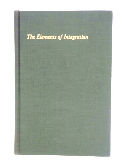 The Elements of Integration By Robert G. Bartle