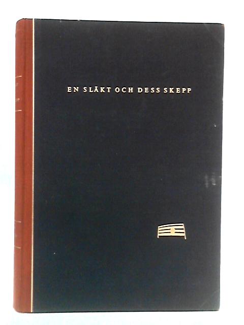 En Slakt och dess Skepp By Olof Hasslof