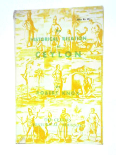 An Historical Relation Of Ceylon By Robert Knox