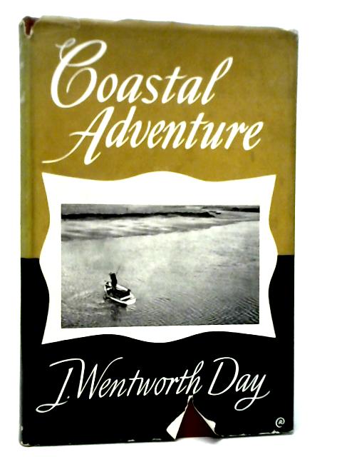 Coastal Adventure By J.Wentworth Day