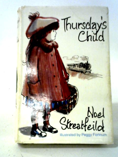 Thursday's child von Noel Streatfeild
