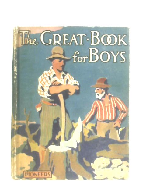 The Great Book for Boys By Ed. Herbert Strang