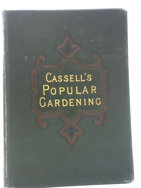 Cassell’s Popular Gardening Volume IV By D. T. Fish