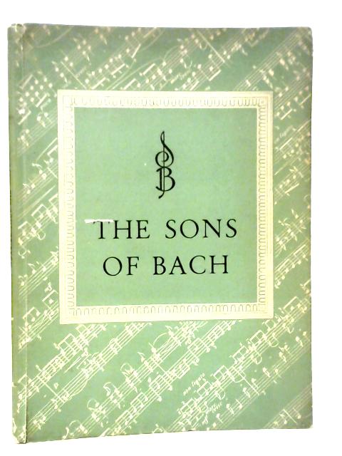 The Sons Of Bach By Eduard Reeser