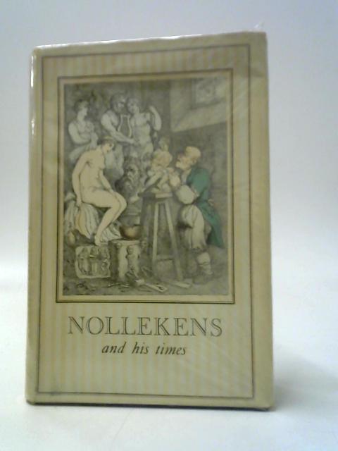 Nollekens and His Times By J. T. Smith