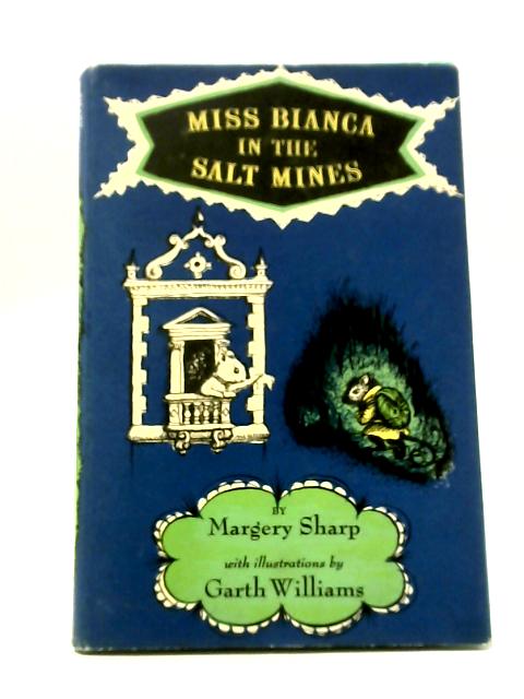 Miss Bianca in the Salt Mines von Margery Sharp