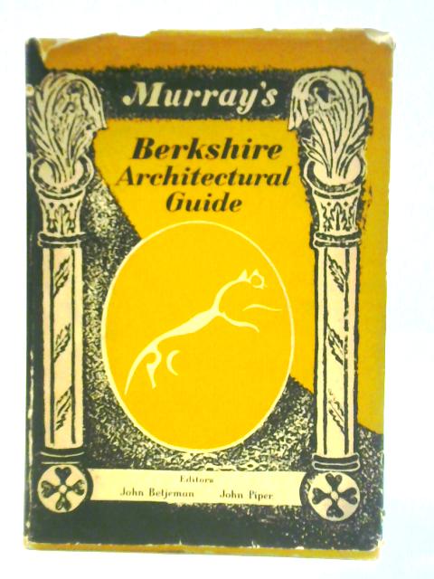 Murray's Berkshire, Architectural Guide By John Betjeman John Piper (eds.)