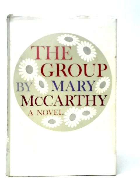 The Group By Mary McCarthy