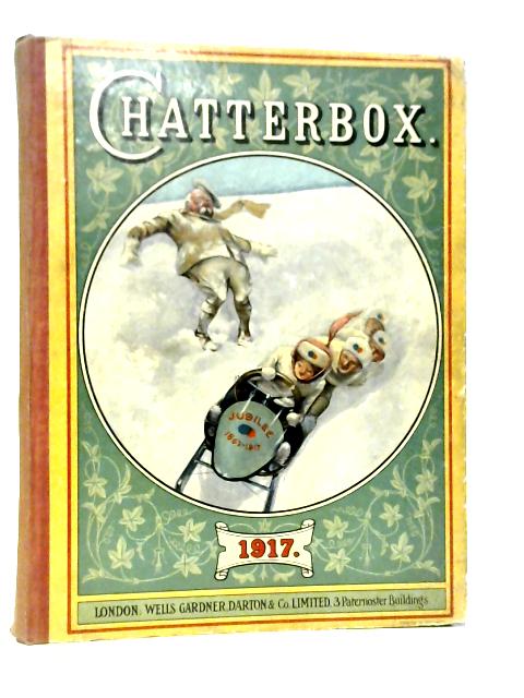 Chatterbox - 1917 By J.Erskine Clarke