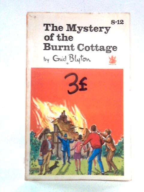 The Mystery of the Burnt Cottage von Enid Blyton